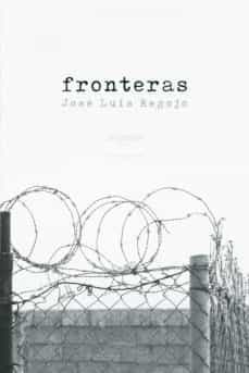 fronteras-jose luis regojo-9788417654399