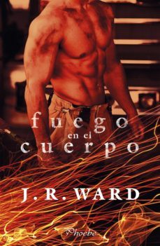 fuego en el cuerpo (ebook)-j. r. ward-9788417683399