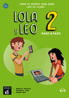 lola y leo paso a paso 2 libro del alumno a1.1-a1.2-9788417710699