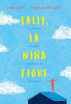 tally, la niña tigre-libby;westcott, rebecca scott-rebecca westcott-9788417761899