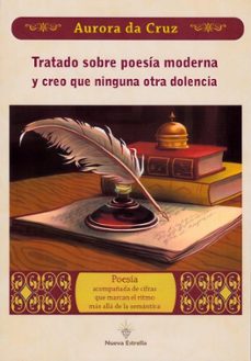 tratado sobre poesia moderna y creo que ninguna otra dolencia-aurora da cruz-9788417857899