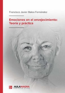 emociones en el envejecimiento: teoria y practica (ebook)-9788417979799