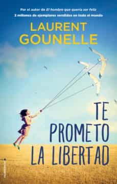 te prometo la libertad (ebook)-laurent gounelle-9788418014499