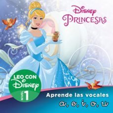 cenicienta: aprende las letras a,e,i,o,u (leo con disney - nivel 1)-9788418039799