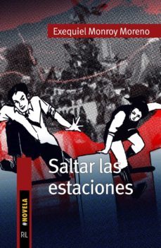 saltar las estaciones-exequiel monroy moreno-9788418065699