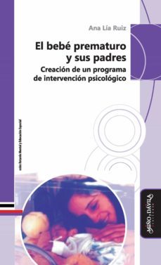 el bebe prematuro y sus padres (ebook)-ana lia ruiz-9788418095399
