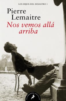 nos vemos alla arriba (los hijos del desastre 1)-9788418173899