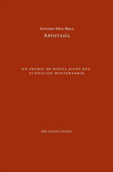 apostasia (xii premio de poesia joven)-antonio diaz mola-9788418178399