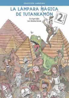 la lampara magica de tutankamon 2-eva ayne i lopez-9788418427299