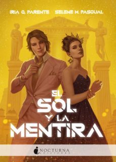 el sol y la mentira (ebook)-iria g. parente-selene m. pascual-9788418440199