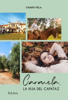 carmela, la hija del capataz (ebook)-charo vela-9788418470899
