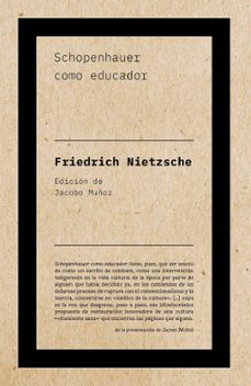 schopenhauer como educador-friedrich nietzsche-9788418546099