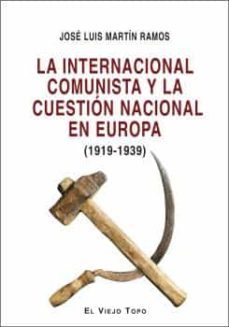 la internacional comunista-jose luis martin ramos-9788418550799