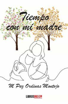 tiempo con mi madre-maria paz ordinas montojo-9788418553899