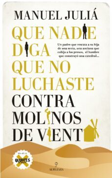 que nadie diga que no luchaste contra molinos de viento (ebook)-manuel julia-9788418578199