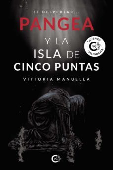 (i.b.d.) pangea y la isla de cinco puntas-vittoria manuella-9788418665899