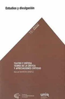 teatro y critica teoria de la critica y apreciaciones criticas-manuel barrera benitez-9788418679599