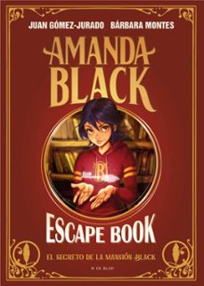 amanda black - escape book: el secreto de la mansión black (ebook)-juan gomez jurado-barbara montes-9788418688799