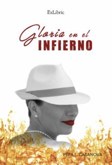 gloria en el infierno (ebook)-pepa l. casanova-9788418730399