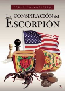 la conspiracion del escorpion-pablo salvatierra rodriguez-9788418773099