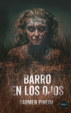 barro en los ojos (ebook)-carmen pineda-9788418883743