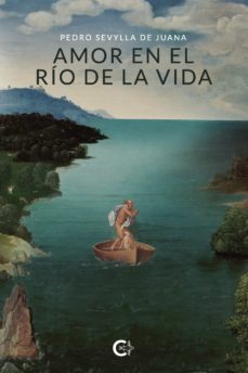 amor en el rio de la vida (ebook)-pedro sevylla de juana-9788419009999