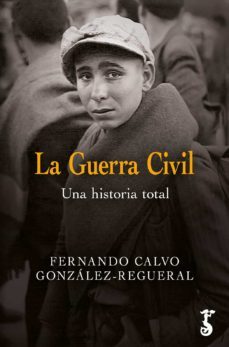 la guerra civil-fernando calvo gonzalez regueral-9788419018199