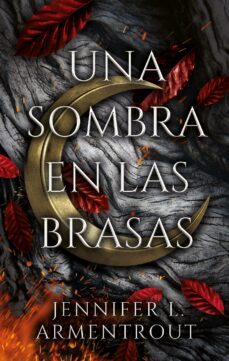 una sombra en las brasas (ebook)-jennifer l. armentrout-9788419029799