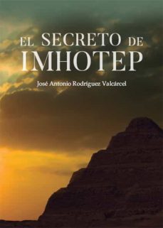 el secreto de imhotep (ebook)-jose antonio rodriguez valcarcel-9788419038999