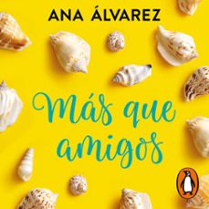 más que amigos (serie amigos 2) (audiolibro)-ana alvarez-9788419117199