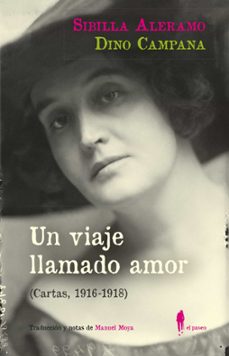 un viaje llamado amor (cartas, 1916-1918)-9788419188199