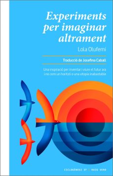 experiments per imaginar altrament-lola olufemi-9788419206299