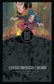 el regreso del caballero oscuro: el chico dorado (biblioteca black label)-frank miller-9788419325099