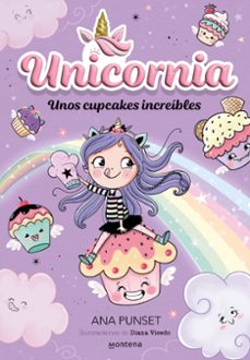 unicornia 4 - unos cupcakes increíbles-ana punset-9788419357199