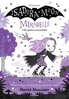 mirabelle 7 - mirabelle i els patins encantats (ebook)-harriet muncaster-9788419507099