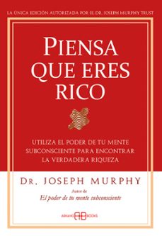 piensa que eres rico (ebook)-joseph murphy-9788419510099