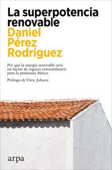 la superpotencia renovable-daniel perez rodriguez-9788419558299