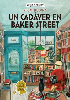 un cadaver en baker street (cozy mystery)-vicky delany-9788419599599