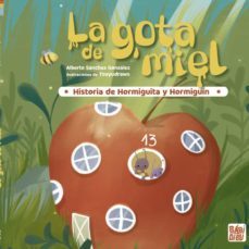 la gota de miel-alberto sanchez gonzalez-9788419602299