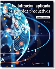 digitalización aplicada a los sectores productivos-alex moga-9788419698599