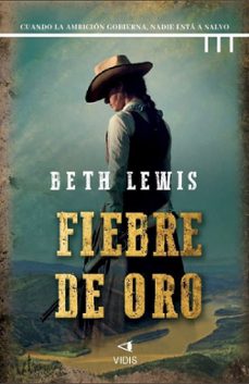 fiebre de oro-beth lewis-9788419767899