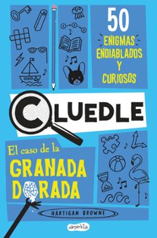 cluedle: el caso de la granada dorada: 50 enigmas endiablados y curiosos (libro 2)-hartigan browne-9788419802699