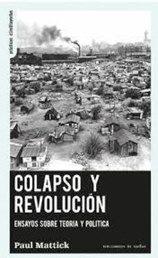 colapso y revolucion-paul mattick-9788419833099
