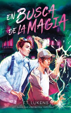 en busca de la magia (ebook)-f. t. lukens-9788419936899
