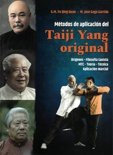 métodos de aplicación del taiji yang original-g.m. fu qing quan-m. jose gago garrido-9788420307299