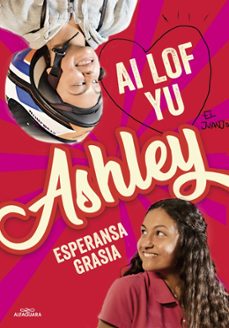 i love you, ashley-esperansa grasia-9788420459899