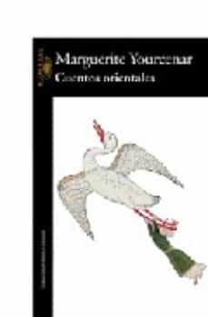 cuentos orientales-marguerite yourcenar-9788420464299
