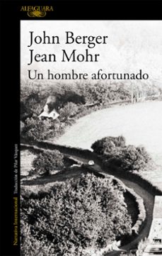 un hombre afortunado-john berger-9788420473499