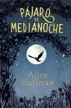 pájaro de medianoche-alice hoffman-9788420485799