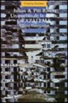 un pueblo de la sierra: grazalema (2ª ed.)-julian a. pitt rivers-9788420625799